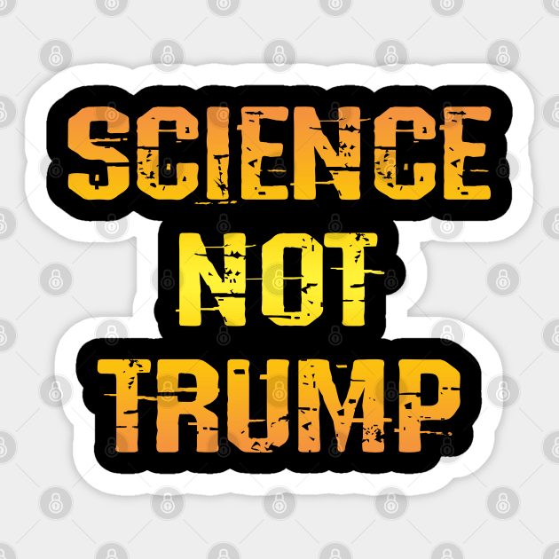 Pro science, anti Trump. Trust science. Wear a fucking face mask. Masks save lives. Make facts matter again. Keep your mask on. Stop the virus. Donald stop spreading lies Sticker by IvyArtistic